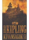 Rudyard Kipling - Kívánságok háza