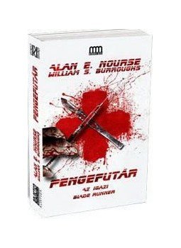 Burroughs, William S., Nourse, Alan E. - Pengefutár Burroughs, William S., Nourse, Alan E. - Pengefutár, null 2010 antikvár könyv