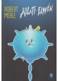 Robert Merle - Állati elmék