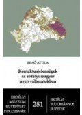 Benő Attila - Kontaktusjelenségek az erdélyi magyar nyelvváltozatokban - Erdélyi Tudományos Füzetek