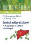 NEMESÁNSZKY ELEMÉR DR.,WERLING - Fertőző májgyulladások - Megelőzhetők és gyógyíthatók