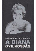 Joseph Komlos - A Diana gyilkosság
