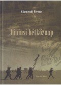 Körmendi Ferenc - Júniusi hétköznap 