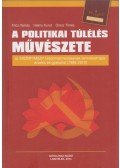  Orosz Tímea,Fricz Tamás,HALMY KUND - A politikai túlélés művészete