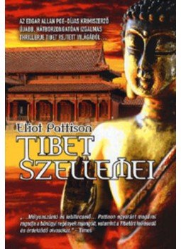 Eliot Pattison - Tibet szellemei Eliot Pattison - Tibet szellemei, Budapest 2009 antikvár könyv