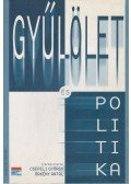 Csepeli György,Örkény Antal - Gyűlölet és politika