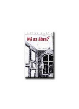 Bozai Ágota - Mi az ábra? Bozai Ágota - Mi az ábra?, null 0 antikvár könyv