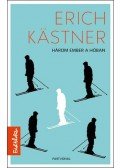 Erich Kästner - Három ember a hóban