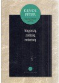 Kende Péter - Magyarság, zsidóság, emberiség