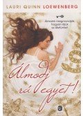 Loewenberg, Lauri Quinn - Álmodj rá egyet!