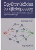 Csizmadia Zoltán - Együttműködés és újítóképesség