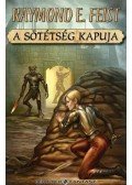 Raymond E. Feist - A sötétség kapuja