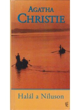 Agatha Christie - Halál a Níluson Agatha Christie - Halál a Níluson, Budapest 2004 antikvár könyv