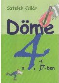 Sztelek Csilár - Döme a 4.b-ben
