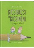 Dániel András - Kicsibácsi és Kicsinéni (meg az Imikém)