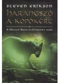 Steven Erikson - Harangszó a kopókért