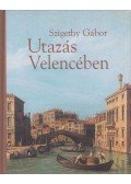Szigethy Gábor - Utazás Velencében