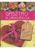 CSIGÓ ZITA , KOCSIS BÁLINT,Szeleczky-Takács Viktória,MENG TÜNDE  - Gasztro ajándékok - Minden alkalomra - Minden alkalomra