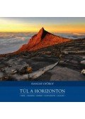 Hangay György - Túl a horizonton