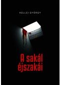 Kellei György - A sakál éjszakái