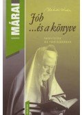 Márai Sándor - Jób ...és a könyve