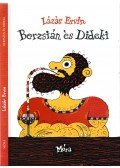 Lázár Ervin - Berzsián és Dideki