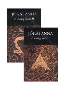 Jókai Anna - A mérleg nyelve I-II. Jókai Anna - A mérleg nyelve I-II., null 2014 antikvár könyv