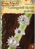 Vincze Eszter - Gyöngyből fűzött gyűrűk