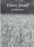 Péntek Imre (szerk.),Horváth Erzsébet (szerk.) - Utassy József emlékkönyv