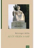 Reisinger Attila - Az út végén a nap