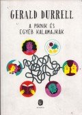Gerald Durrell - A piknik és egyéb kalamajkák