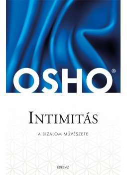 Osho - Intimitás Osho - Intimitás, Budapest 2014 antikvár könyv