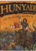  Fazekas Attila,Bán Mór - Hunyadi - a Hajnalcsillag fénye