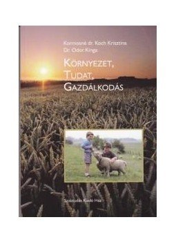  - Környezet, tudat, gazdálkodás, null 2011 antikvár könyv