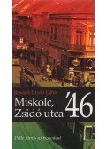 Benedek István Gábor - Miskolc, Zsidó utca '46