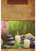 James Allen - Meditációs könyv az év 365 napjára