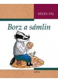 Békés Pál - Borz a sámlin