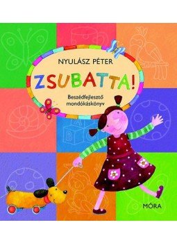 Nyulász Péter - Zsubatta!, null 2011 antikvár könyv