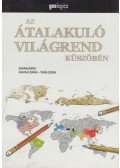 GRÜNHUT ZOLTÁN ,Vörös Zoltán - Az átalakuló világrend küszöbén