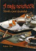 Kalmár Tibor - A nagy nevettetők