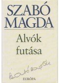 Szabó Magda - Alvók futása