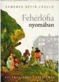 Kemenes Géfin László - Fehérlófia nyomában