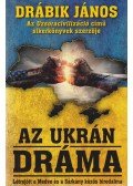 Drábik János - Az ukrán dráma