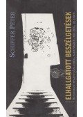 Schiffer Péter - Elhallgatott beszélgetések