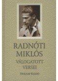 Radnóti Miklós - Radnóti Miklós válogatott versei