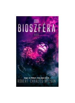 Robert Charles Wilson - Bioszféra Robert Charles Wilson - Bioszféra, null 2009 antikvár könyv
