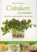 Mark M. Braunstein - Csírakert a konyhában