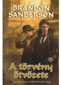 Brandon Sanderson - A törvény ötvözete