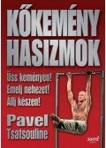 Pavel Tsatsouline - Kőkemény hasizmok