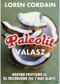 Loren Cordain - Paleolit válasz